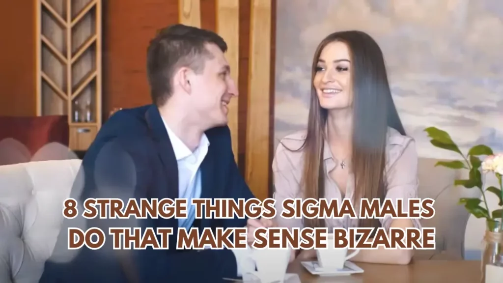 8-Strange-Things-Sigma-Males-Do-That-Make-Sense-Bizarre