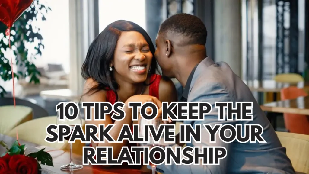 10-Tips-to-Keep-the-Spark-Alive-in-Your-Relationship