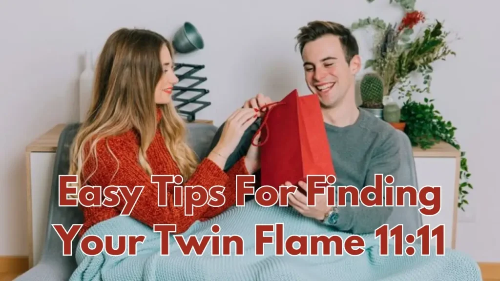 Easy Tips For Finding Your Twin Flame 1111